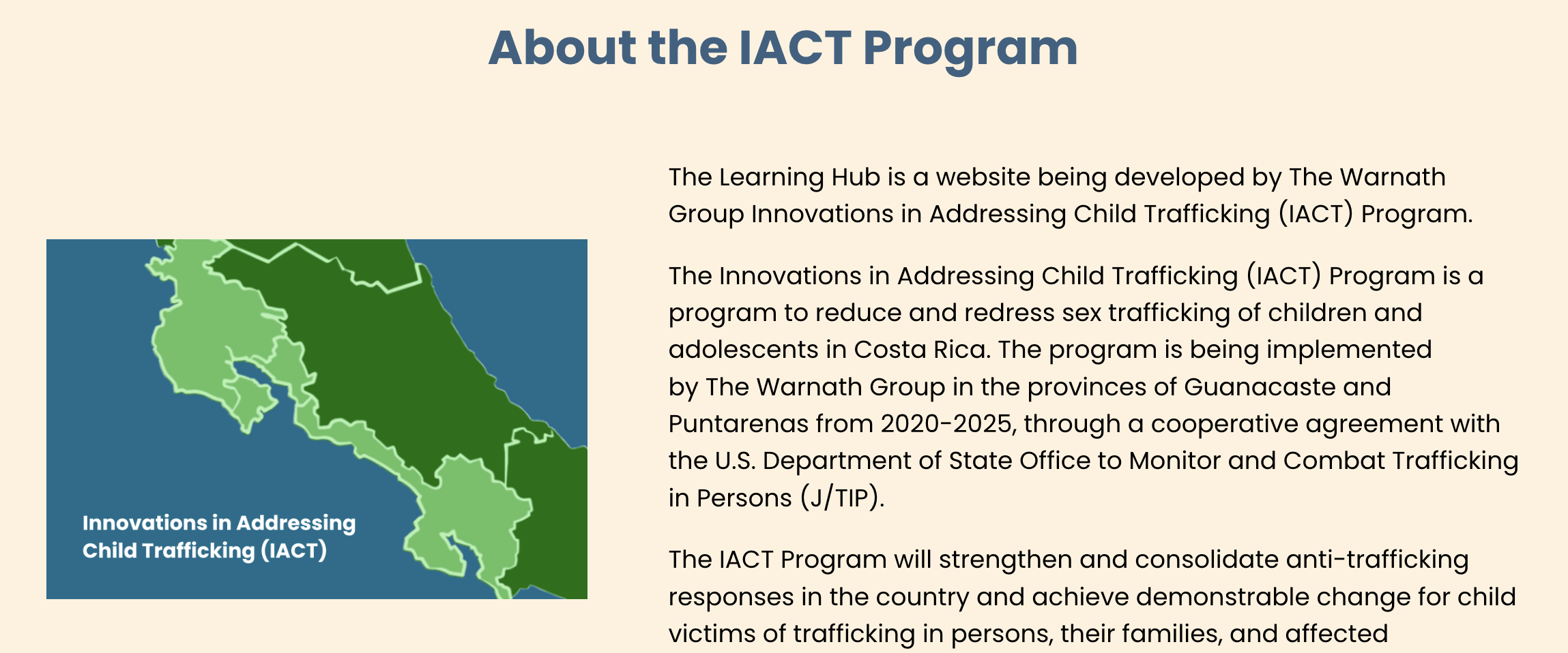 A screenshot of the About page of this website showing a Costa Rica map with the Guanacaste and Puntarenas provinces highlighted with the text “Innovations in Addressing Child Trafficking (IACT).”